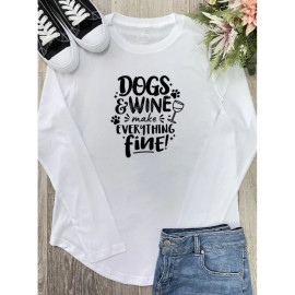 DOGS & WINE MAKE EVERYTHING FINE OLIVIA LONG SLEEVE TEE