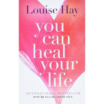 You Can Heal Your Life Paperback – Illustrated